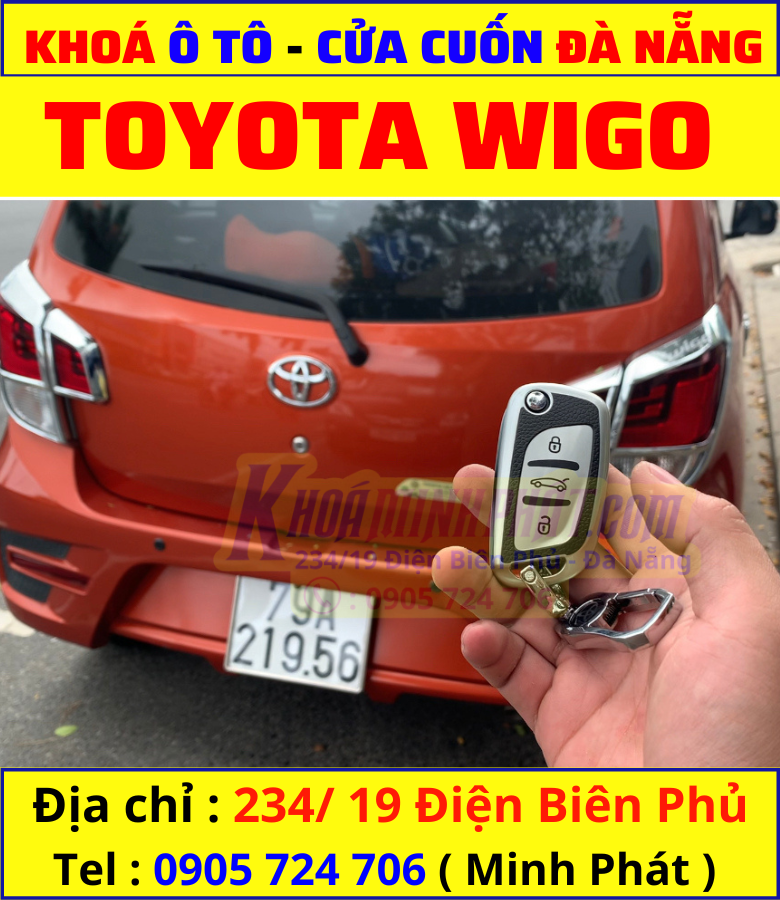 Làm chìa khoá độ xe Toyota Wigo tại Đà Nẵng